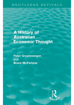 A History of Australian Economic Thought (Routledge Revivals)