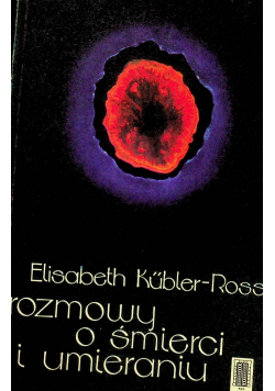 Rozmowy o śmierci i umieraniu