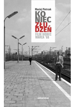 Koniec złudzeń. Film wobec Marca 68