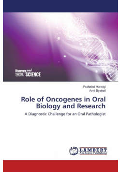 Role of Oncogenes in Oral Biology and Research