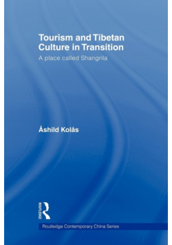 Tourism and Tibetan Culture in Transition
