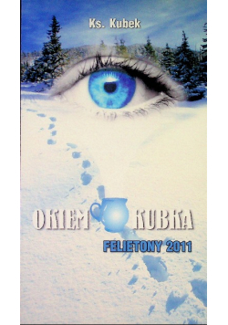 Okiem kubka felietony 2011