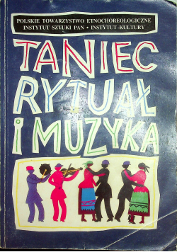 Taniec rytuał i muzyka