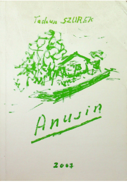 Anusin Dedykacja Autora