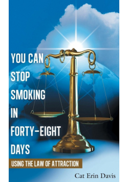 You Can Stop Smoking in Forty-Eight Days