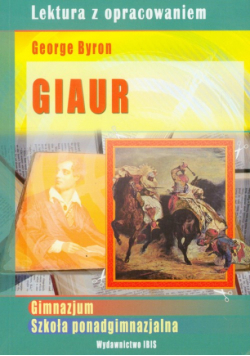 Giaur: lektura z opracowaniem George Byron