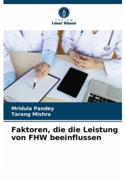 Faktoren, die die Leistung von FHW beeinflussen