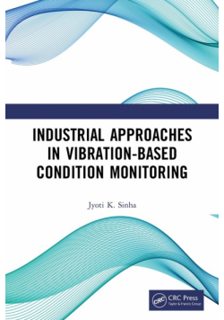 Industrial Approaches in Vibration-Based Condition Monitoring