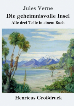 Die geheimnisvolle Insel (Großdruck)