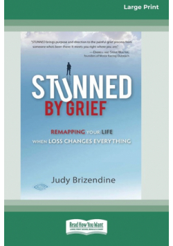 Stunned by Grief (16pt Large Print Format)