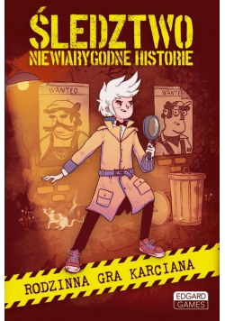 Śledztwo Niewiarygodne historie