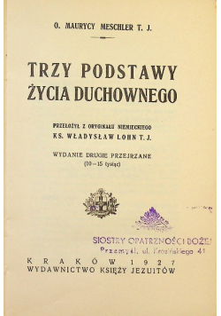 Trzy podstawy życia duchownego, 1927 r.