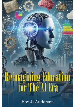 Reimagining Education for the AI Era