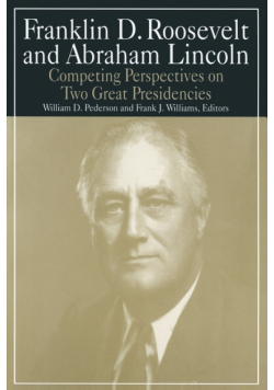 Franklin D.Roosevelt and Abraham Lincoln