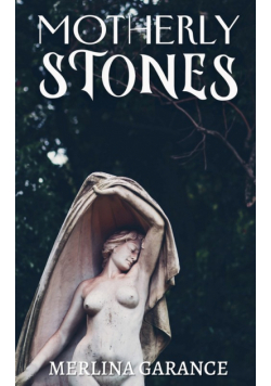 Motherly Stones