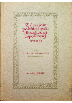 Z dziejów polskiej myśli filozoficznej i społecznej tom 2