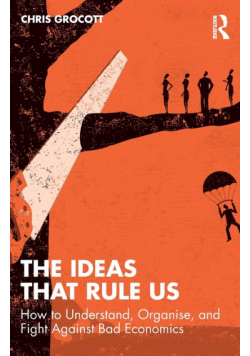 The Ideas That Rule Us