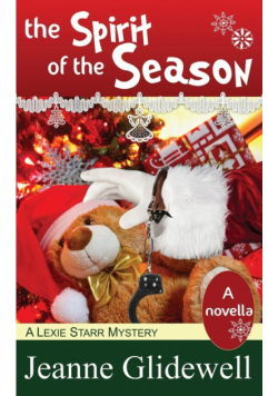 The Spirit of the Season (a Lexie Starr Mystery, Novella)