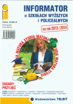 Informator o szkołach wyższych i policealnych 2013/2014