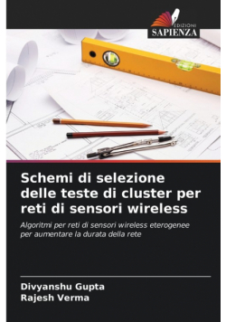 Schemi di selezione delle teste di cluster per reti di sensori wireless