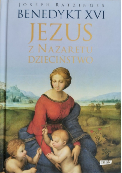 Jezus z Nazaretu Dzieciństwo