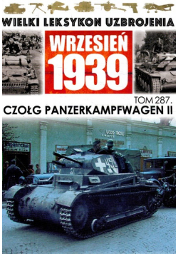 Wielki Leksykon Uzbrojenia  Tom 287 -Czołg Panzerkampwagen II