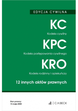 Kodeks cywilny Kodeks postępowania cywilnego Kodeks rodzinny i opiekuńczy