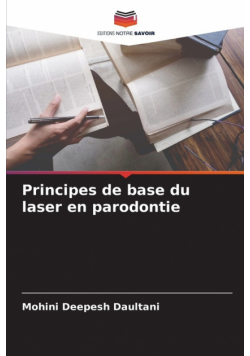 Principes de base du laser en parodontie