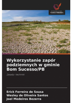 Wykorzystanie zapór podziemnych w gminie Bom Sucesso/PB