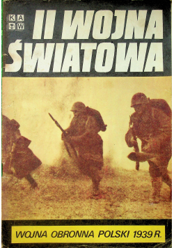 II Wojna Światowa Wojna Obrona Polska 1939 r