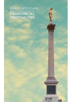 Zjednoczone siły królestwa utopii