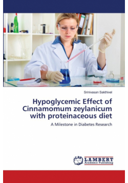 Hypoglycemic Effect of Cinnamomum zeylanicum with proteinaceous diet