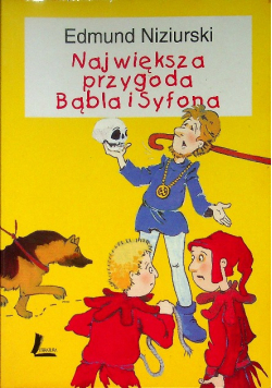 Największa przygoda Bąbla i Syfona