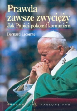 Prawda zawsze zwycięży