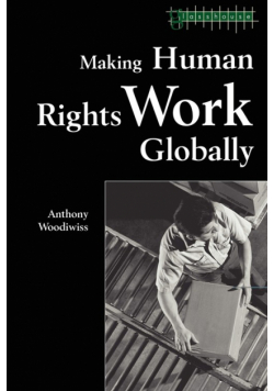 Making Human Rights Work Globally
