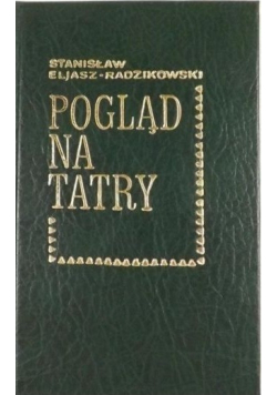 Pogląd na Tatry reprint 1900 r