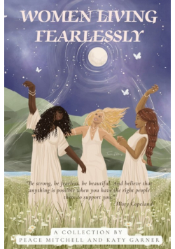 Women Living Fearlessly