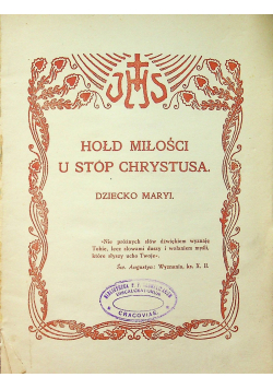 Hołd miłości u stóp Chrystusa Dziecko Maryi 1912 r.
