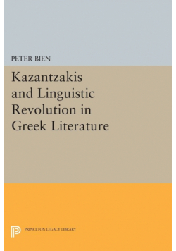 Kazantzakis and Linguistic Revolution in Greek Literature