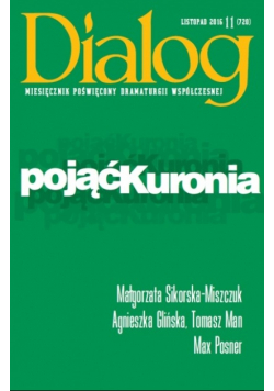 Dialog Nr 11 / 16 Pojąć kuronia