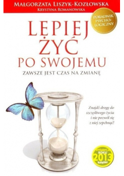Lepiej żyć po swojemu