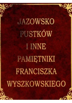 Jazowsko Pustków i inne pamiętniki