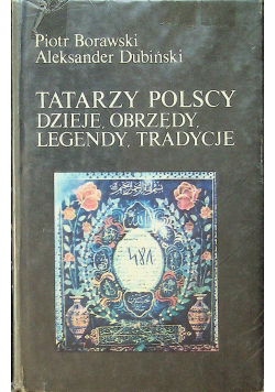 Tatarzy polscy Dzieje obrzędy legendy tradycje