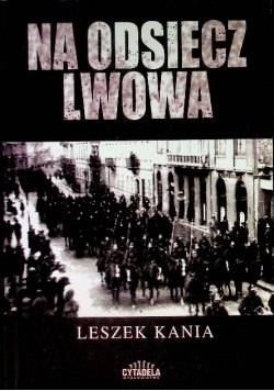 Na odsiecz Lwowa