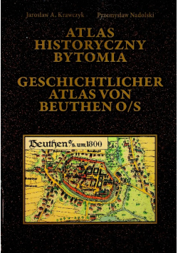 Atlas historyczny Bytomia