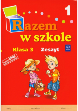 Harmak Katarzyna - Razem w szkole 3 Zeszyt część 1