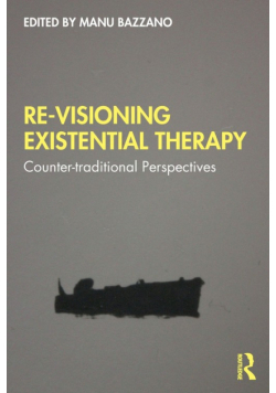 Re-Visioning Existential Therapy