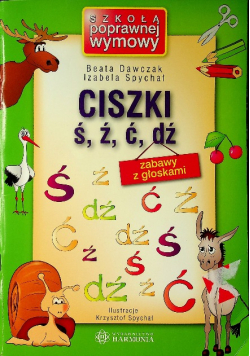 Ciszki ś ź ć dź Zabawy z głoskami