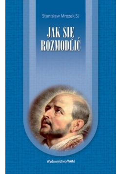 Jak się rozmodlić