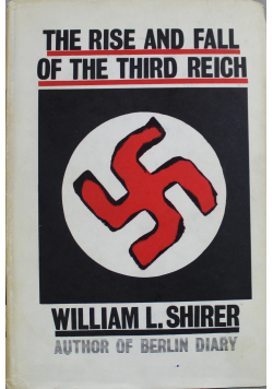 The rise and fall of the Third Reich